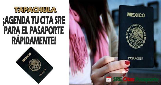 sre cita pasaporte Tapachula